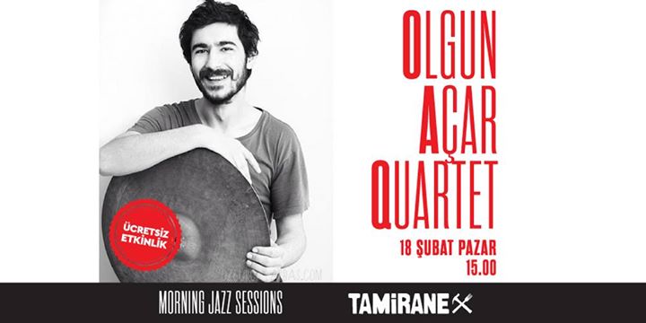 Olgun Açar Quartet - Morning Jazz Sessions