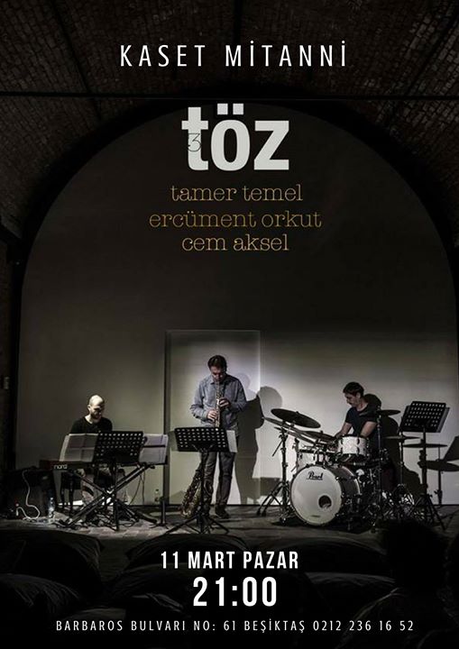 Töz Trio (Tamer Tamel - Ercüment Orkut - Cem Aksel)