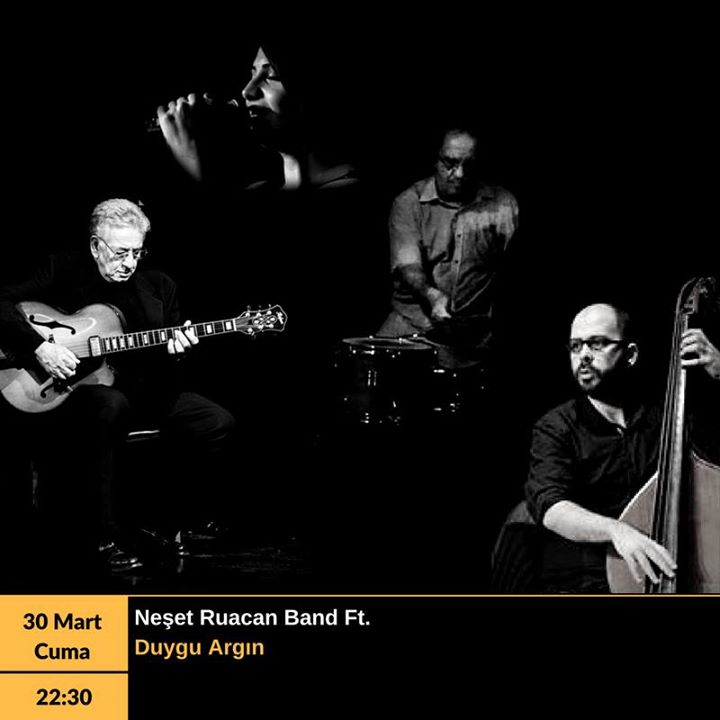 Neşet Ruacan Band Ft. Duygu Argın