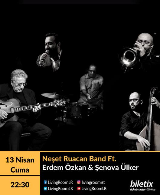 Neşet Ruacan Band Ft. Erdem Özkan & Şenova Ülker
