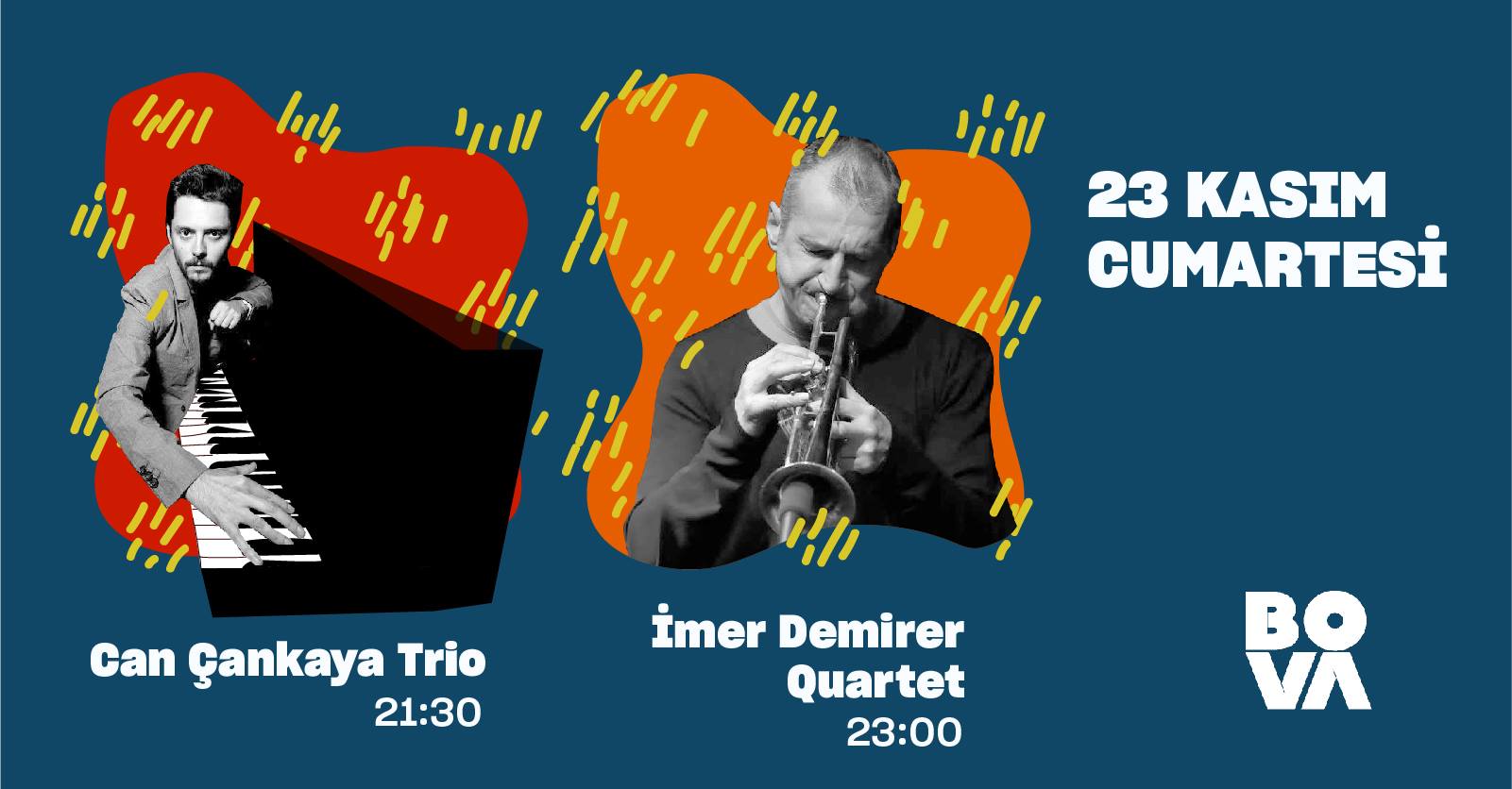 Can Çankaya Trio 21:30 & İmer Demirer Quartet 23:00