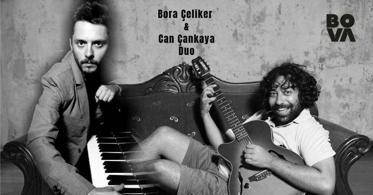 Bora Çeliker & Can Çankaya Duo
