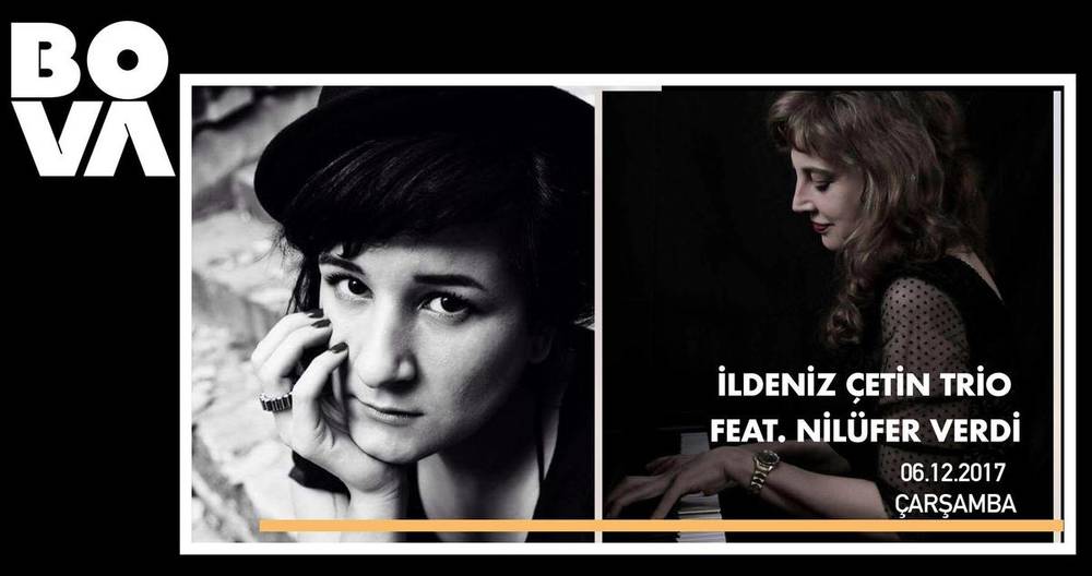İldeniz Çetin Trio feat. Niliüfer Verdi