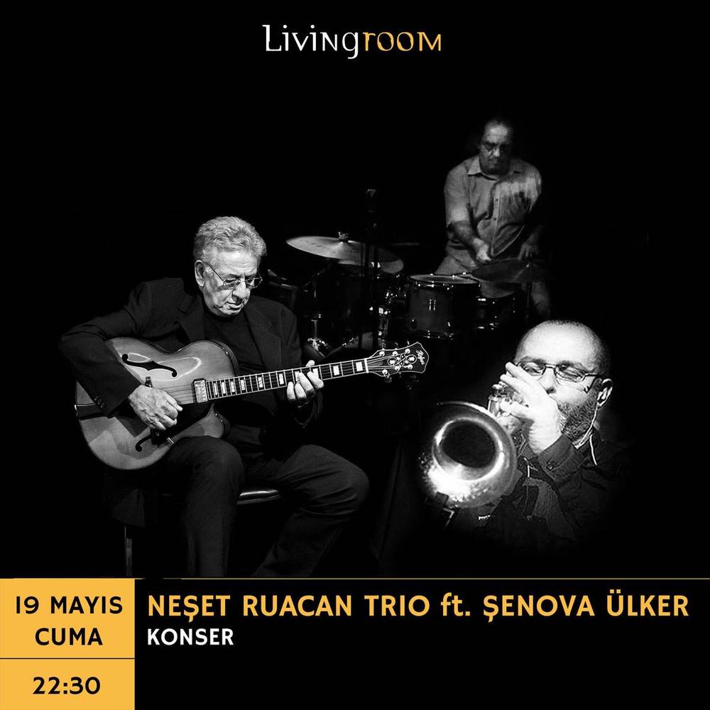 Neşet Ruacan Trio Ft. Şenova Ülker