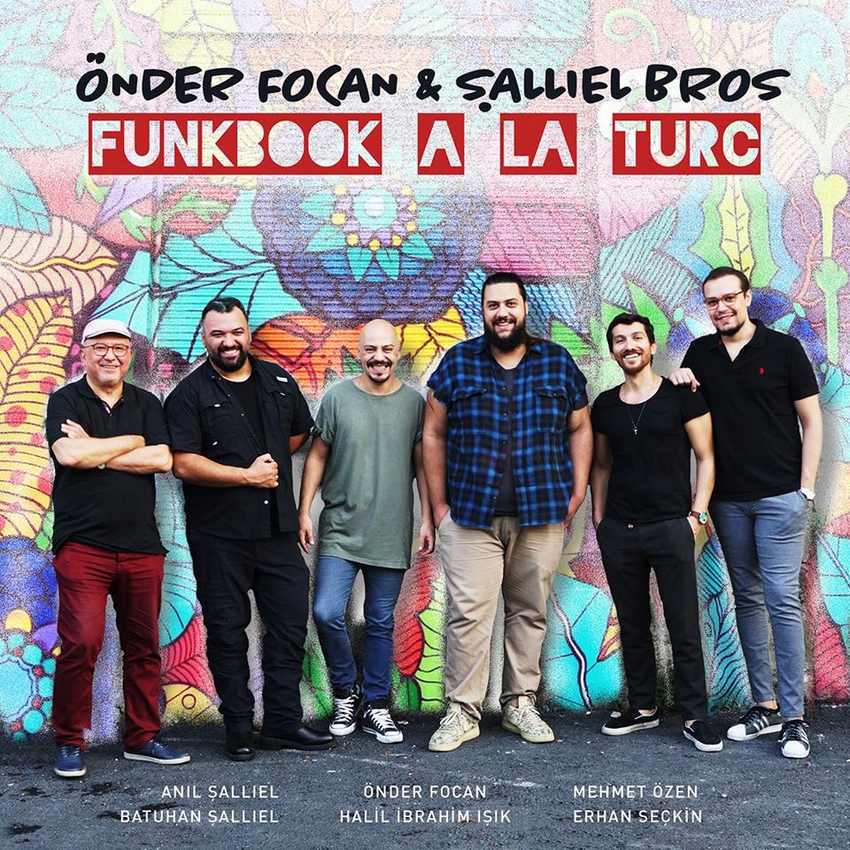 Önder Focan & Şallıel Bros Funkbook A la Turc