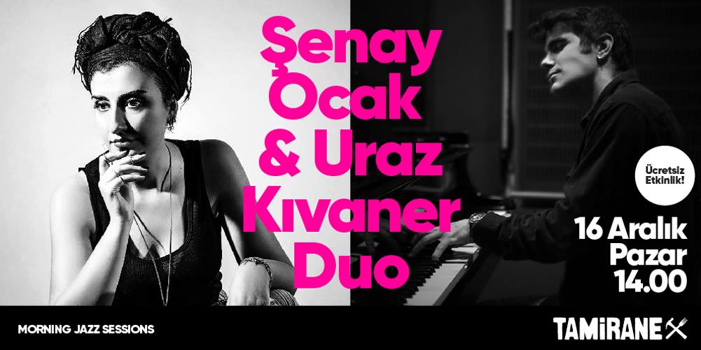 Şenay Ocak & Uraz Kıvaner Duo / Morning Jazz Sessions