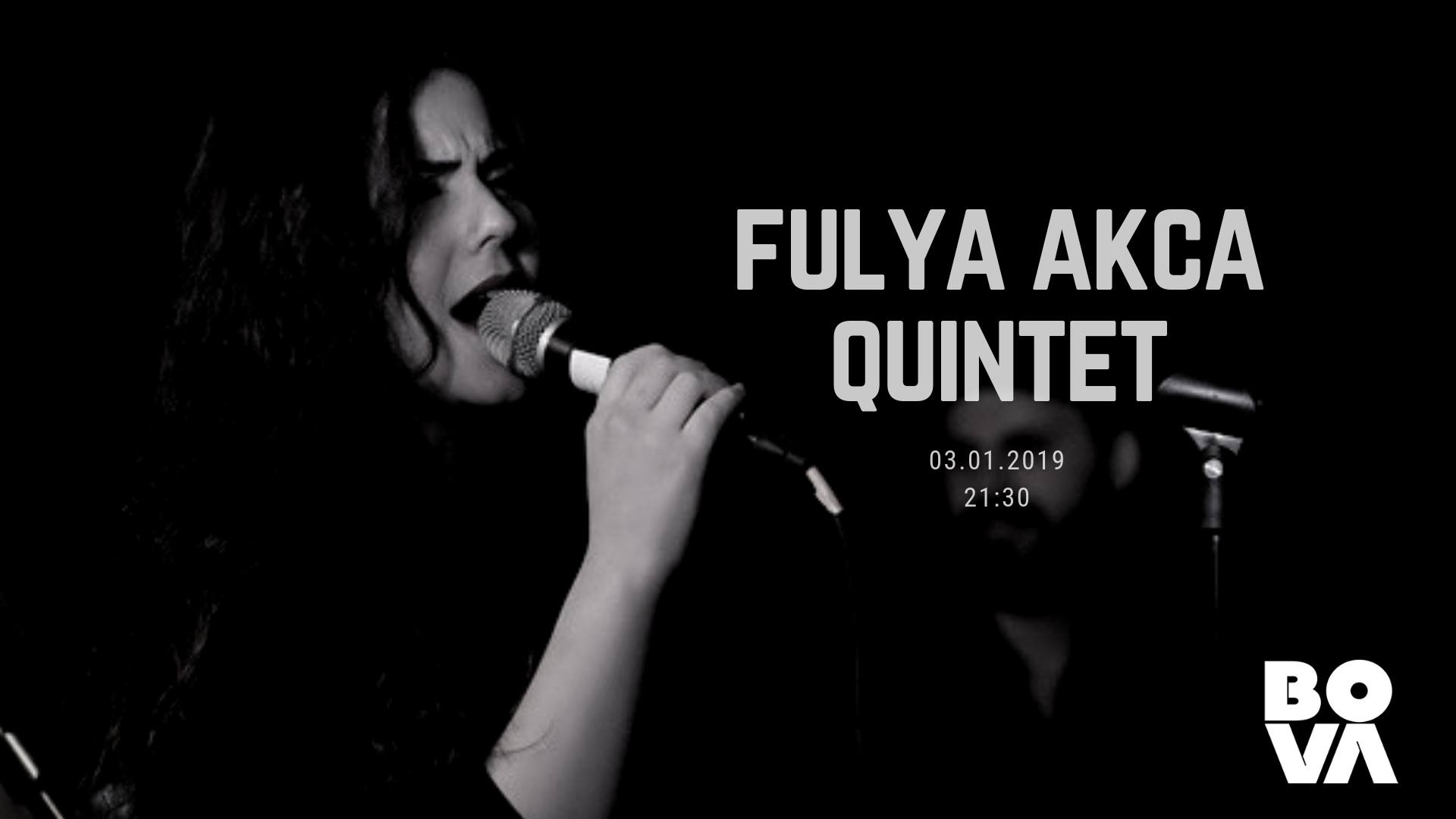 Fulya Akça Quintet