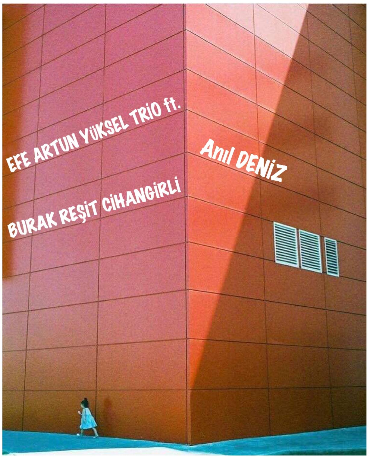 Efe Artun Yüksel Trio