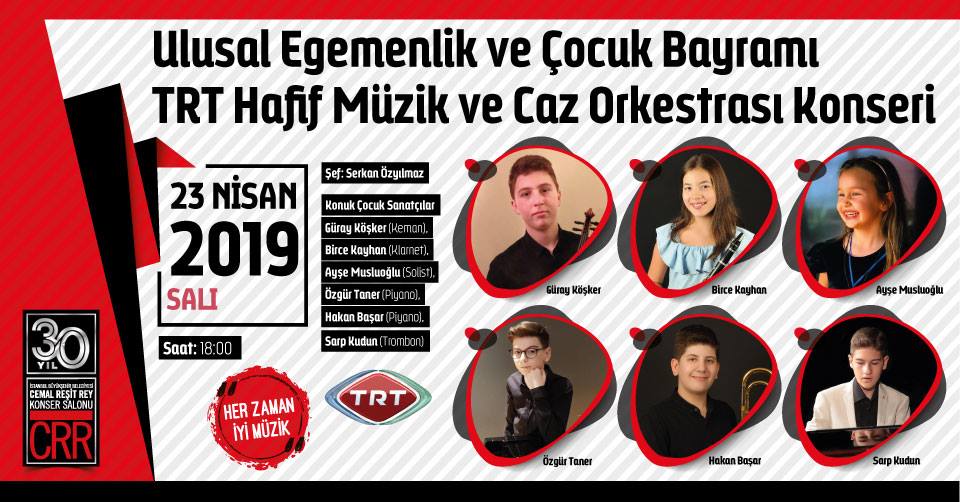 Ulusal Egemenlik ve Çocuk Bayramı TRT Hafif Müzik Caz Ork Kon.