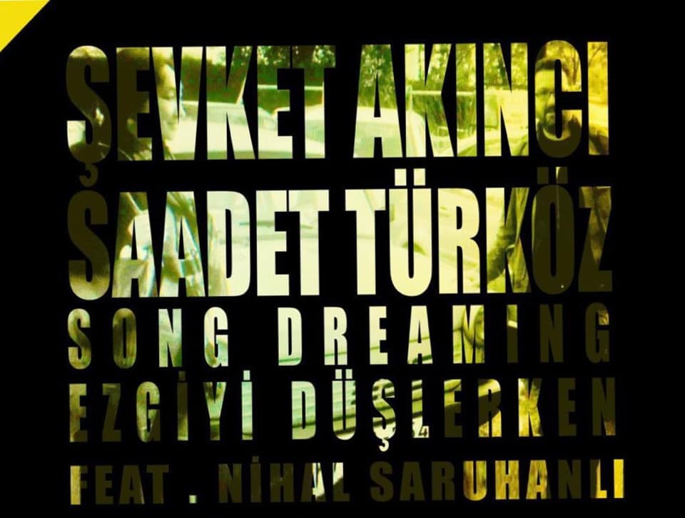 Şevket Akıncı &Saadet Türköze - Song Dream