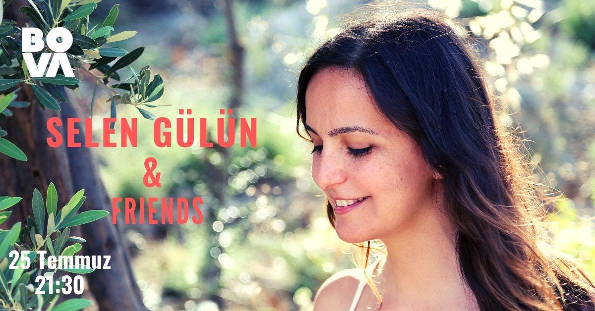 Selen Gülün & Friends