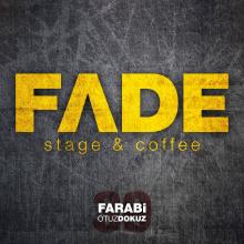 Fade Stage and Coffee