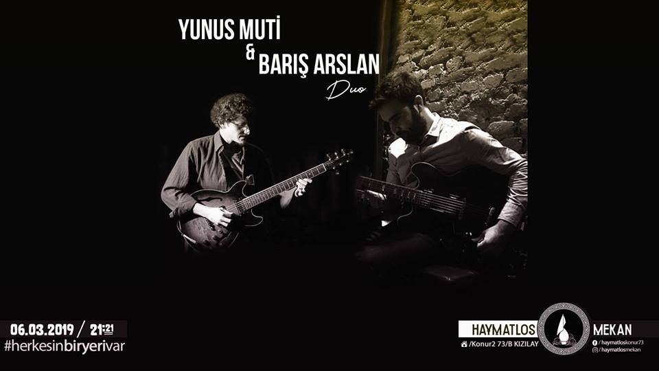 Yunus Muti & Barış Arslan Duo